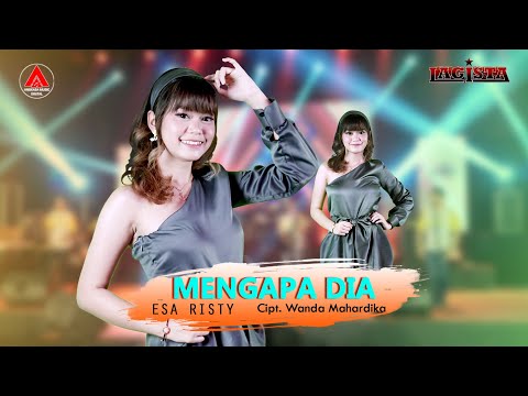 Esa Risty - Mengapa Dia Ft.Lagista [Official Music Video]