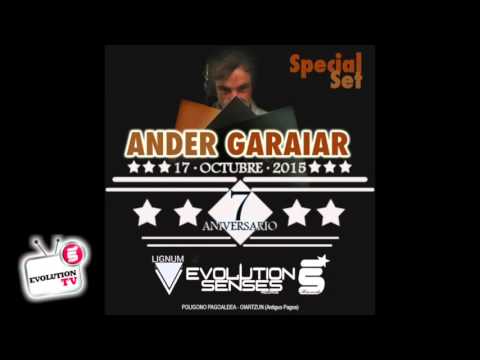 Evolution Senses 7º Aniversario (Sala Lignum) - PromoSet by Ander Garaiar