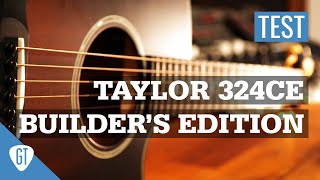 Taylor 324CE Builder's Edition | Gitarrentest