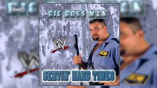 WWE: Big Boss Man Theme &quot;Servin&#39; Hard Times&quot; Download