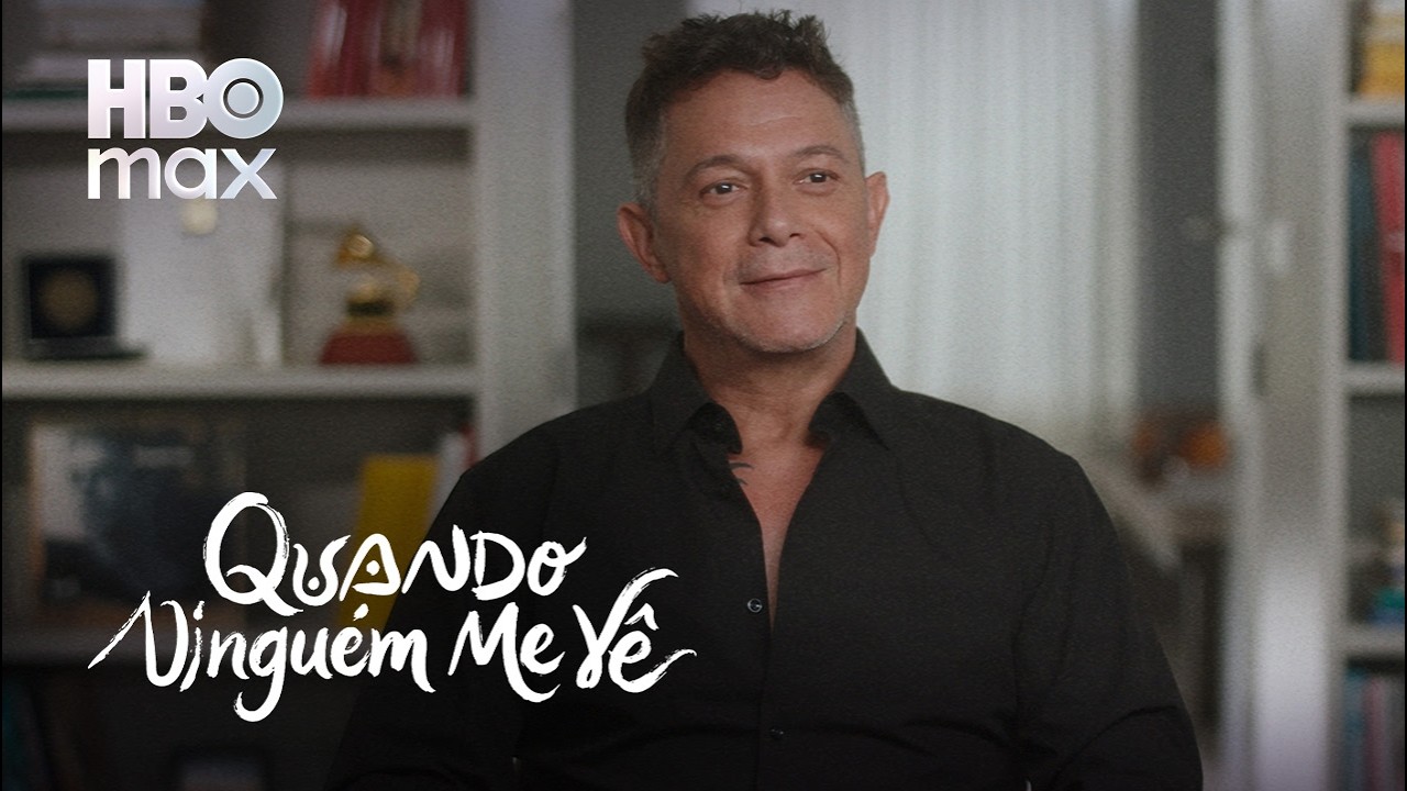 Alejandro Sanz: Quando Ninguém Me Vê | Já Disponível | HBO Max