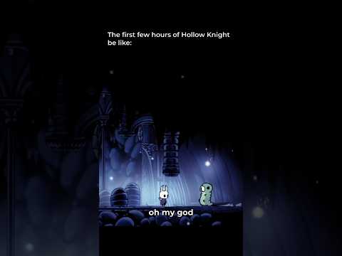 The First Hours of Hollow Knight VS The Last Hours