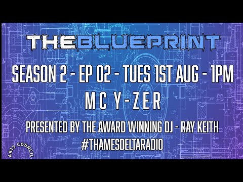 Ray Keith & Y-zer - The Blueprint EP02 SE02 - Thames Delta Radio