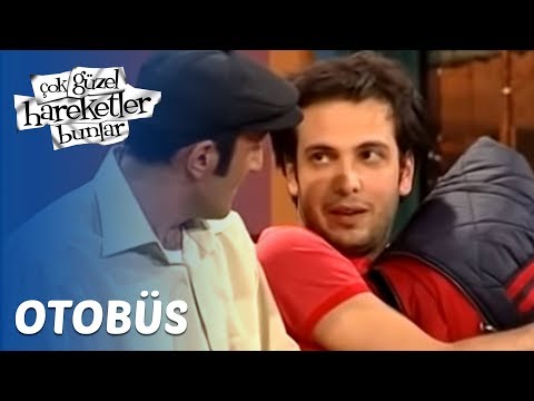 Çok Güzel Hareketler Bunlar 29. Bölüm - Otobüs