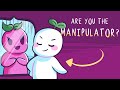 5 Signs You Re Unintentionally Manipulative