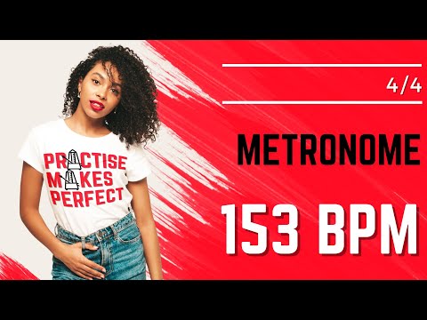 💪 🎼 METRONOME 153 BPM 4/4