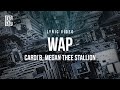 WAP Cardi B Megan Thee Stallion Lyric Video