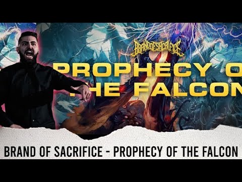 METALCORE VOCALIST REACTS - BRAND OF SACRIFICE "PROPHECY OF THE FALCON" - REACTION / REVIEW / GRADE