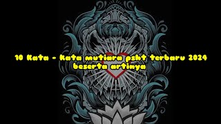 Download lagu 10 Kata - Kata Mutiara PSHT Beserta Artinya,Bijak Dan Penuh Filosofi mp3