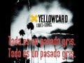 yellowcard grey (subtitulado en español)