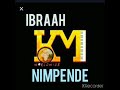 ibraah nimpende music official song