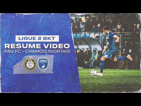 J27 : Pau FC/Chamois Niortais, le résumé vidéo