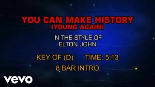 Elton John - You Can Make History (Young Again) (Karaoke)
