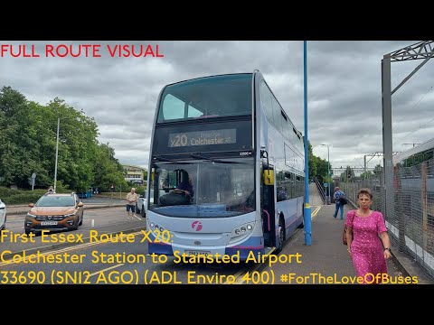 FULL ROUTE VISUAL | First Essex Route X20: Colchester to Stansted Airport | 33690 (SN12 AGO)