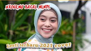 Download lagu lesti-HADIRMU BAGAI MIMPI mp3