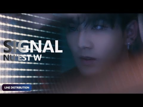 NU'EST W - Signal (Line Distribution) | TheSeverus