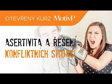 Asertivita a řešení konfliktních situací