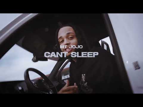 MT Jojo - Can’t Sleep (Official Music Video)