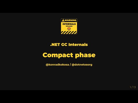 .NET GC Internals - 06. Compact phase