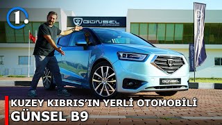 Günsel B9 | Kuzey Kıbrıs'ın Yerli Otomobilini Test Ettik! | İlk Sürüş
