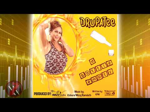 Drupatee Ramgoonai - D Bottle Empty (((2k20 ChutneySoca)))