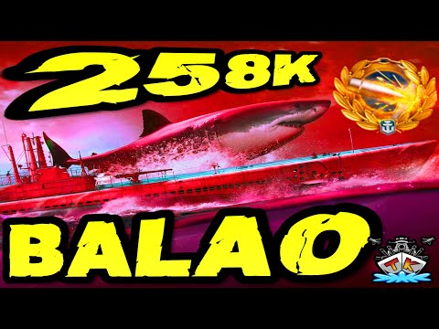 Balao drückt 258K *WTF U-BOOT* "Sub Club" ⚓️ in World of Warships 🚢Uboot - Submarine