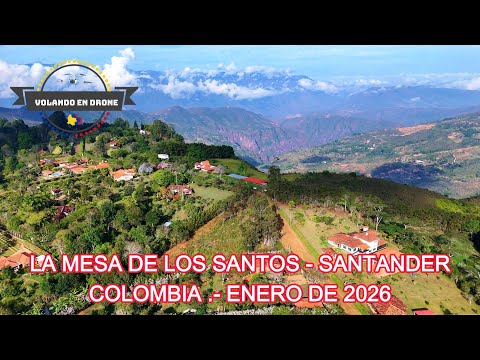 LA MESA DE LOS SANTOS   SANTANDER   COLOMBIA   ENERO DE 2026