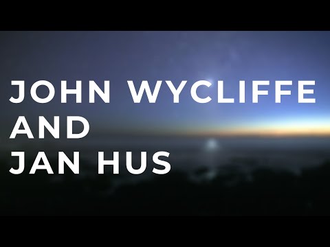 John Wycliffe and Jan Hus