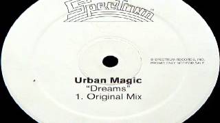 Urban Magic ‎-- Dreams