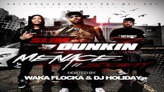 Slim Dunkin Feat. Waka Flocka & Roscoe Dash- "Dunk" (Remix)