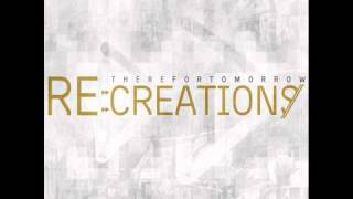 There For Tomorrow - Re:Deathbed