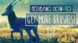 4 WAYS to get MORE BRUSHES in MEDIBANG | TUTORIAL | Medibang Paint Pro