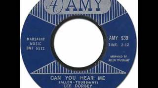 60's Mod R B   CAN YOU HEAR ME - Lee Dorsey [Amy #939] 1965