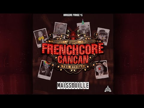 Frenchcore Cancan - Maissouille