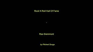 Rock N Roll Hall Of Fame - Rae Sremmurd   (by Pitched Songs)