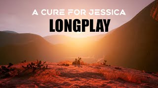 A Cure for Jessica - LONGPLAY - No Commentary