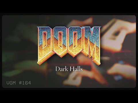 VGM #164: Dark Halls/E1M3 [Doom]  S Y N T H W A V E C O V E R
