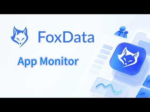 Unlock the Power of App Monitoring with FoxData's ASO Data Analysis Tool