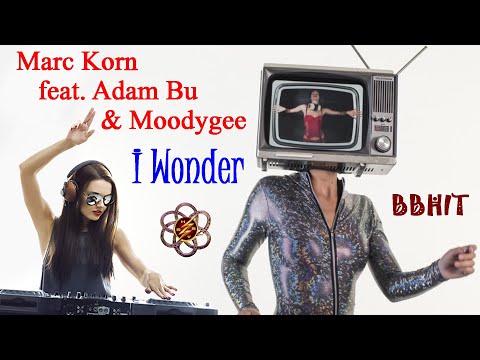 Marc Korn feat  Adam Bu & Moodygee - I Wonder (Official Video)
