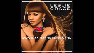 Leslie Grace - No Me Arrepiento (2013) [RumbaComercial.Com]
