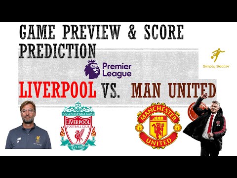 EPL - Liverpool vs. Manchester United: Preview and Score ...