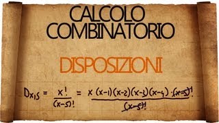 Calcolo Combinatorio: Disposizioni