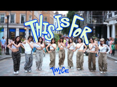 [KPOP IN PUBLIC | ONE TAKE | 4K] TWICE (트와이스) "THIS IS FOR" Dance Cover in LONDON by KSDC
