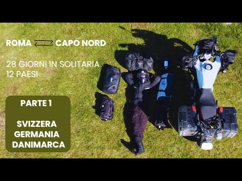 La mia avventura da Roma a Capo Nord in moto, un mese di viaggio - parte 1/5