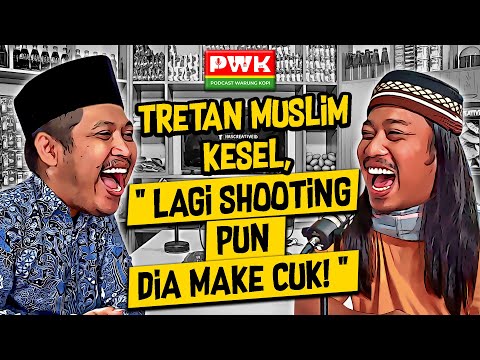 PWK - WHY SEJAK DINI !! INI ASAL-USUL KEANEHAN TRETAN MUSLIM