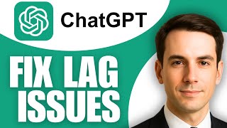 How To Fix ChatGPT Lagging Problem On Laptop And PC
