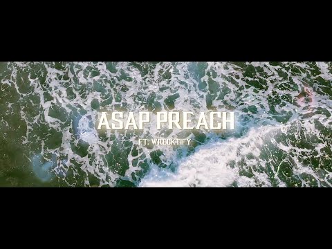 ASAP Preach ft. Wrecktify - Waves (Official Lyric Video)