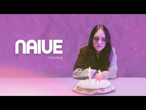 Naive - Nina Leal