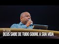 Pr Bone Deus Sabe De Tudo Sobre A Sua Vida Igreja Bola De Neve 02 07 2023 Tarde