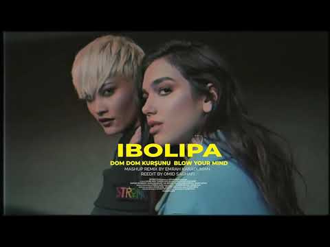 IBOLIPA DOMDOM KURSUNU X BLOW YOUR MIND (EMRAH KARADUMAN)1080P